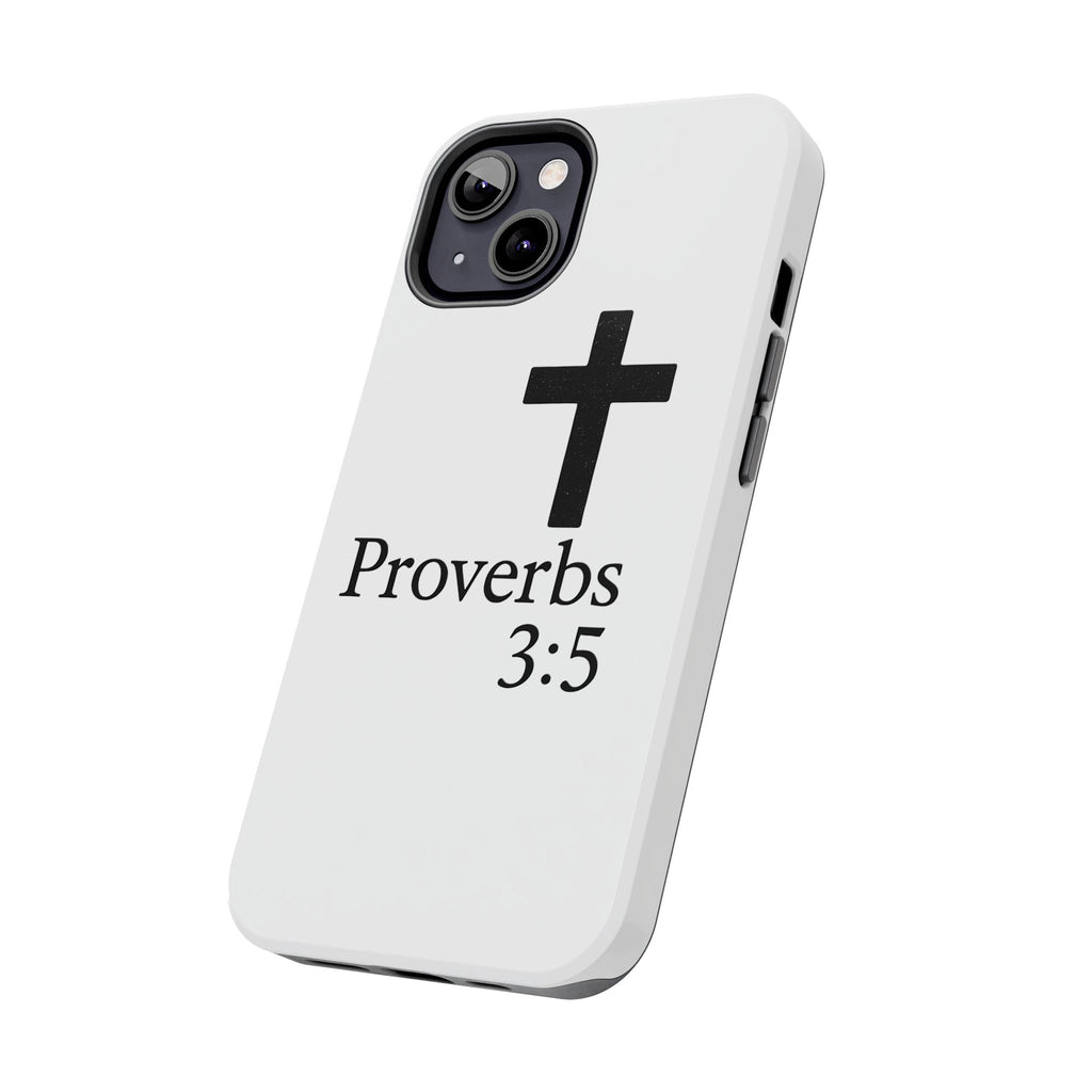 Proverbs 3:5 Cross Tough Phone Case — Christian Faith iPhone Case
