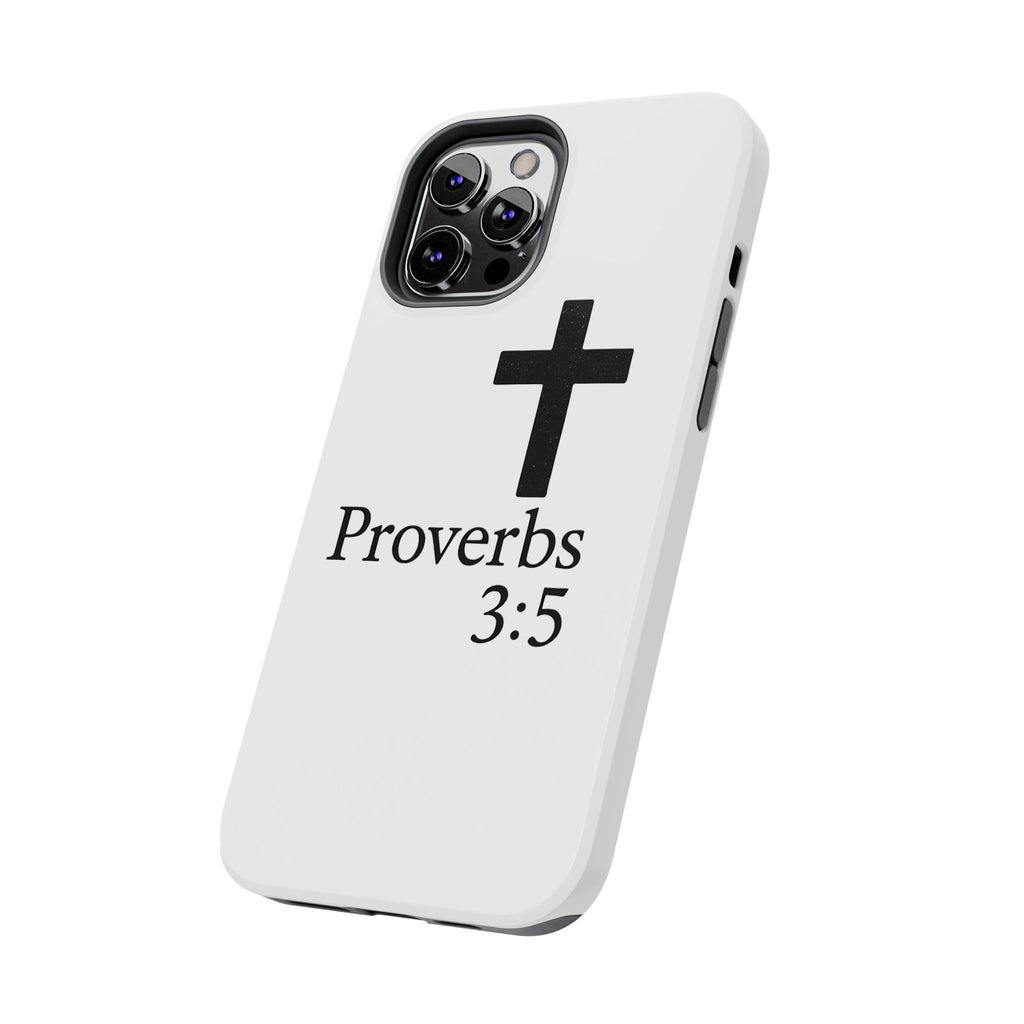 Proverbs 3:5 Cross Tough Phone Case — Christian Faith iPhone Case