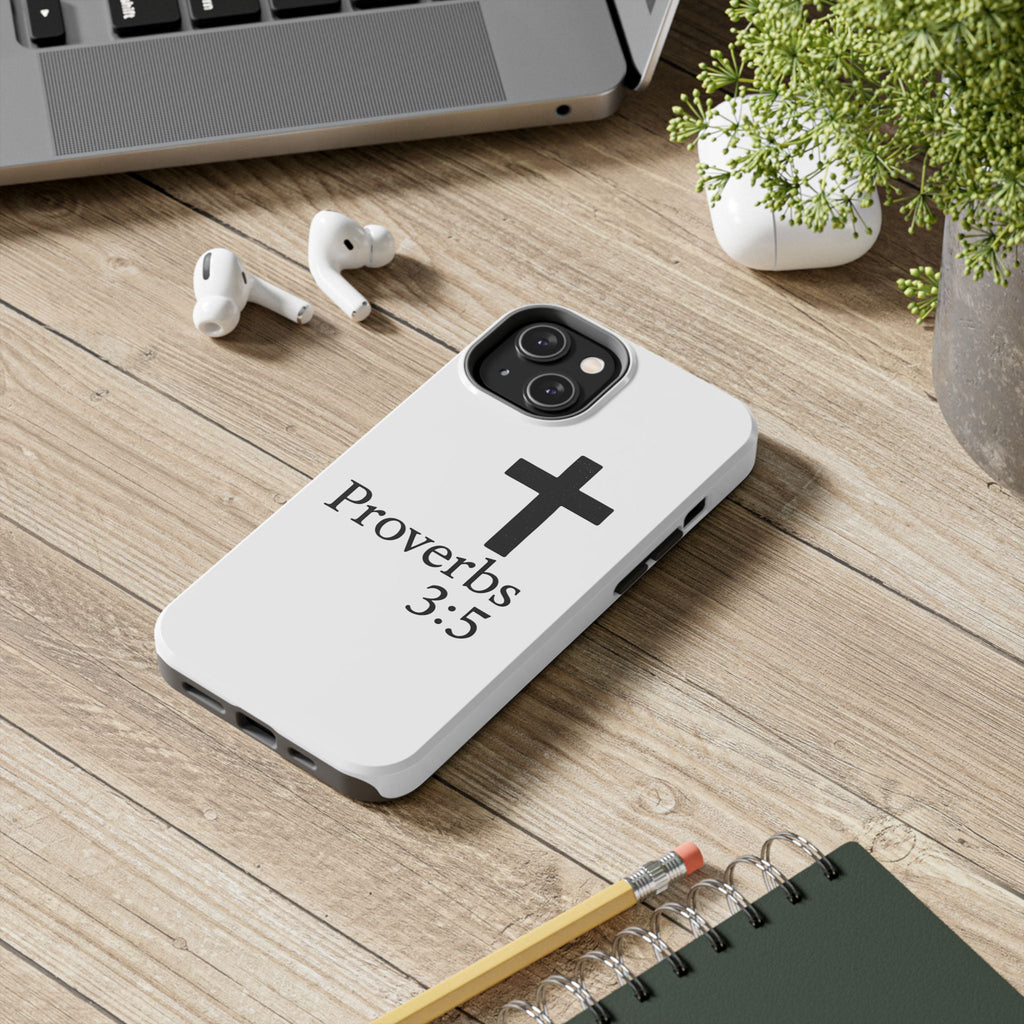 Proverbs 3:5 Cross Tough Phone Case — Christian Faith iPhone Case