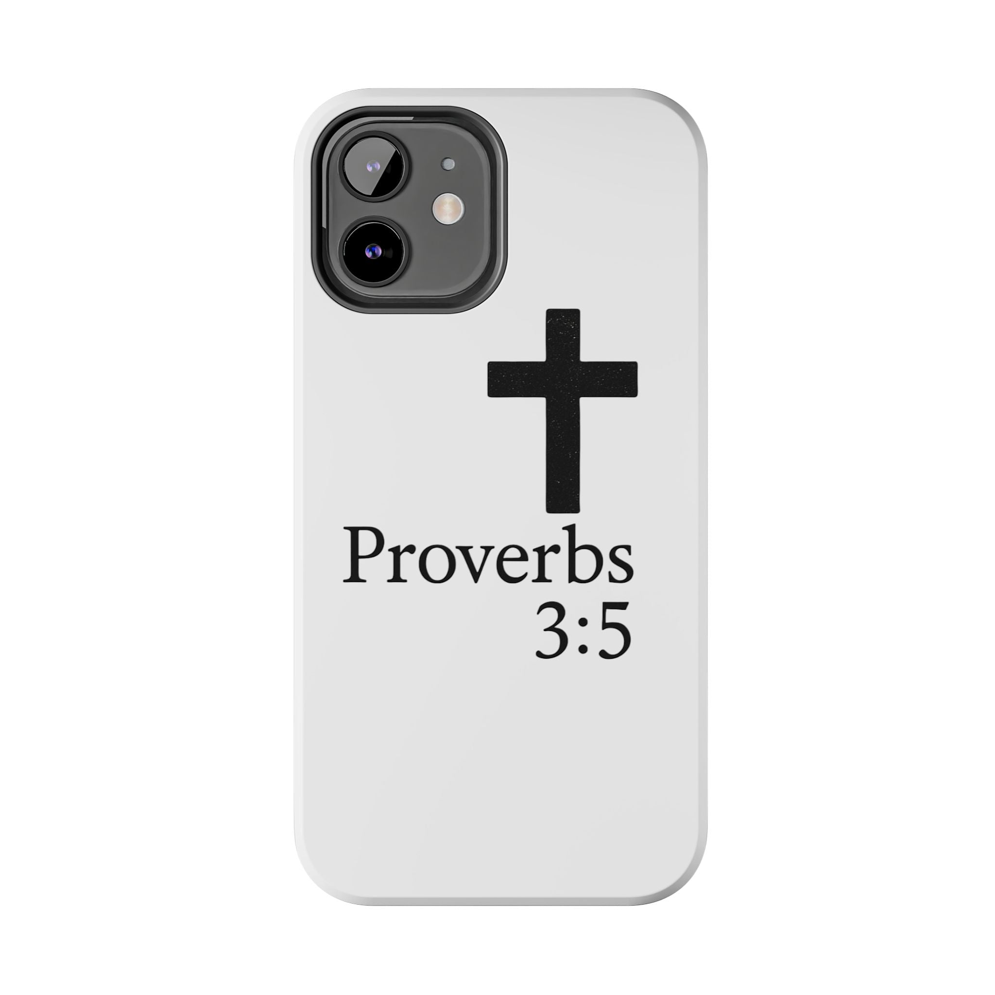 Proverbs 3:5 Cross Tough Phone Case — Christian Faith iPhone Case
