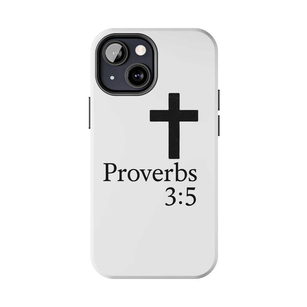 Proverbs 3:5 Cross Tough Phone Case — Christian Faith iPhone Case