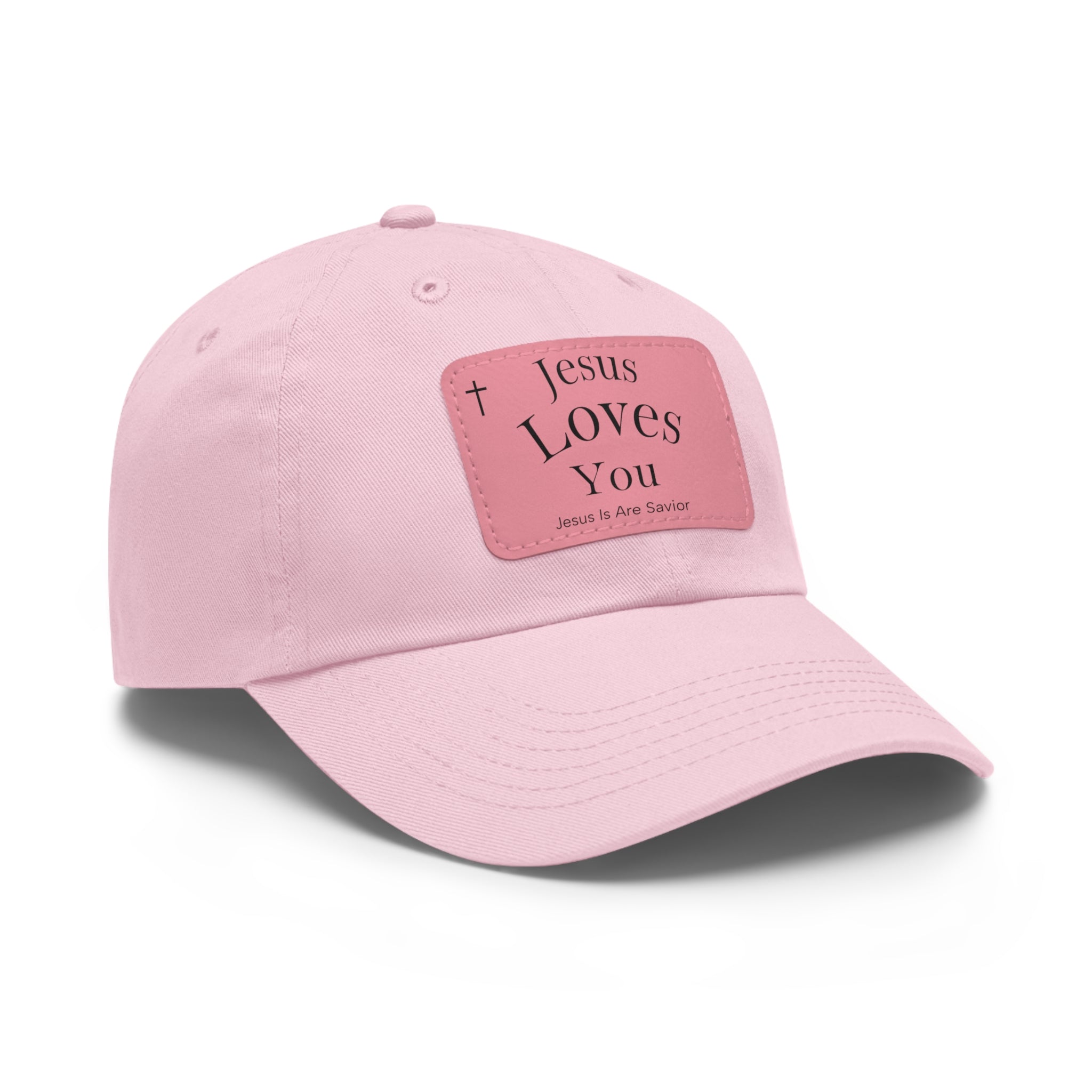 Jesus Loves You Leather Patch Dad Hat — Faith Baseball Cap