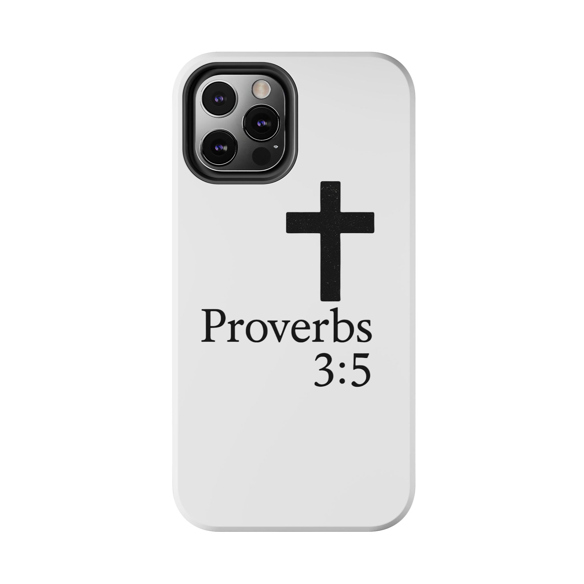 Proverbs 3:5 Cross Tough Phone Case — Christian Faith iPhone Case