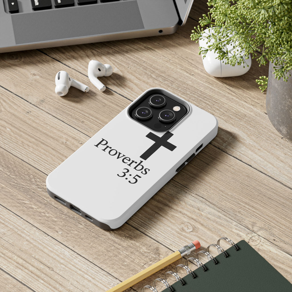 Proverbs 3:5 Cross Tough Phone Case — Christian Faith iPhone Case