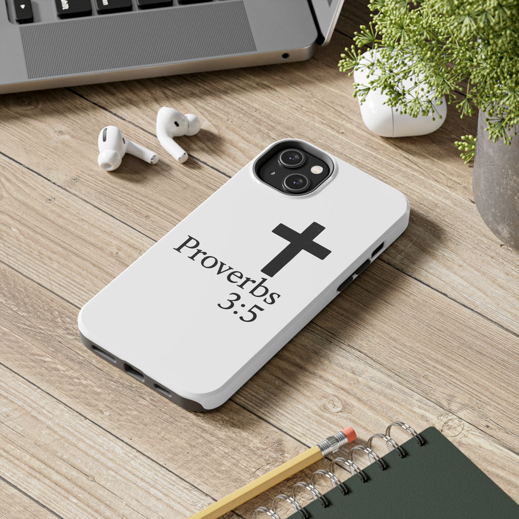 Proverbs 3:5 Cross Tough Phone Case — Christian Faith iPhone Case