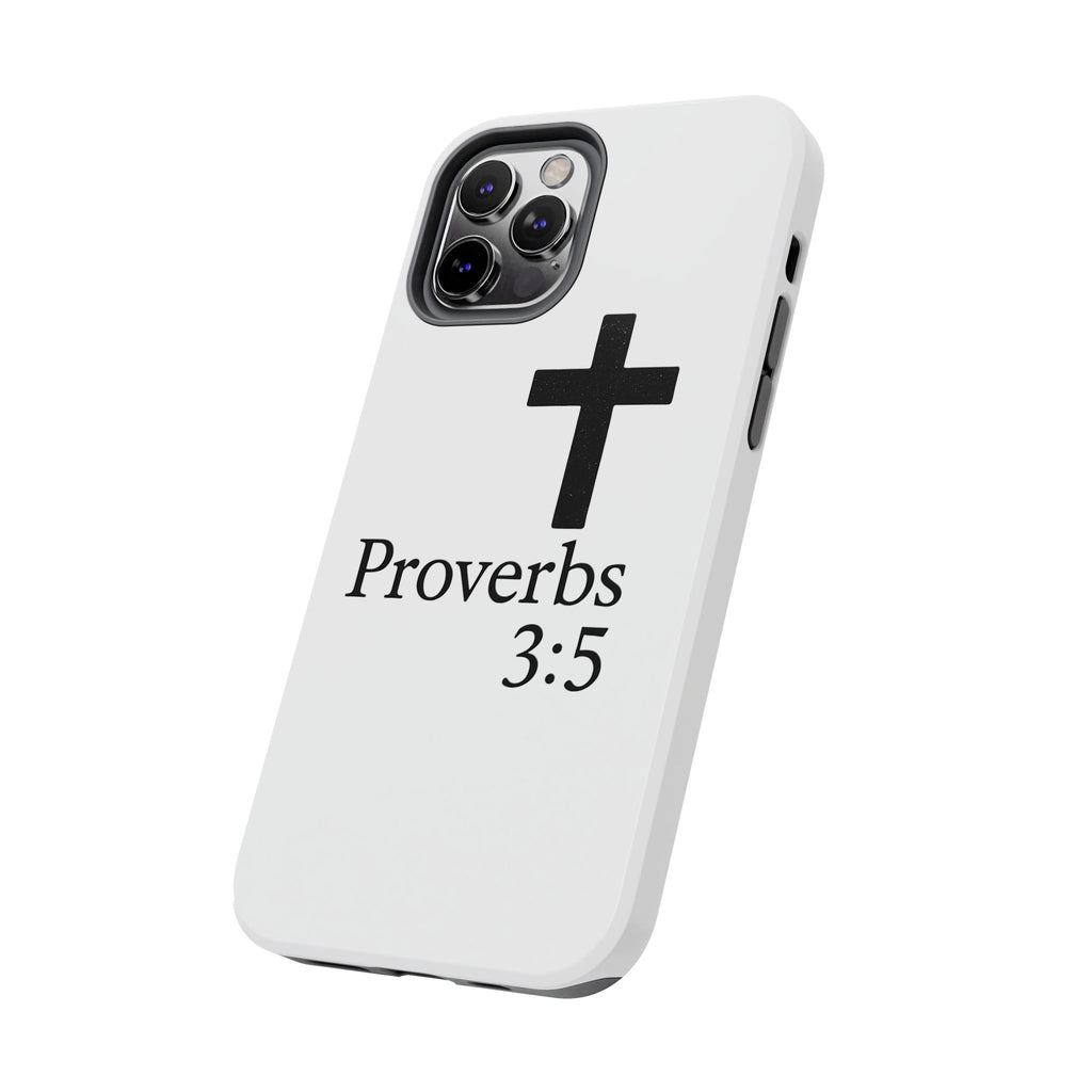 Proverbs 3:5 Cross Tough Phone Case — Christian Faith iPhone Case