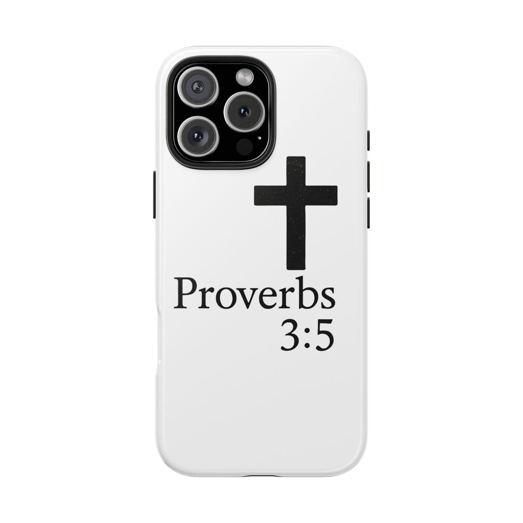 Proverbs 3:5 Cross Tough Phone Case — Christian Faith iPhone Case