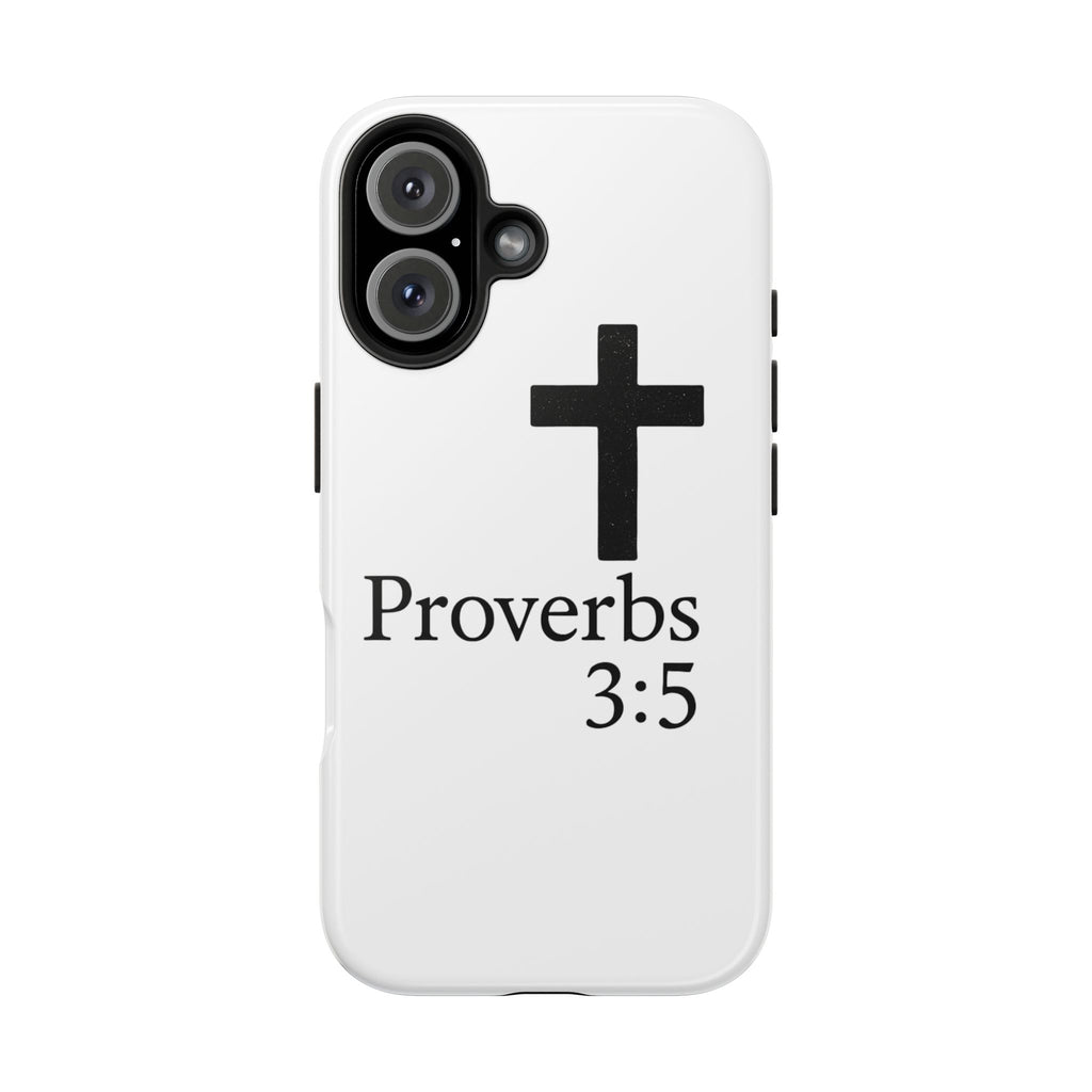 Proverbs 3:5 Cross Tough Phone Case — Christian Faith iPhone Case