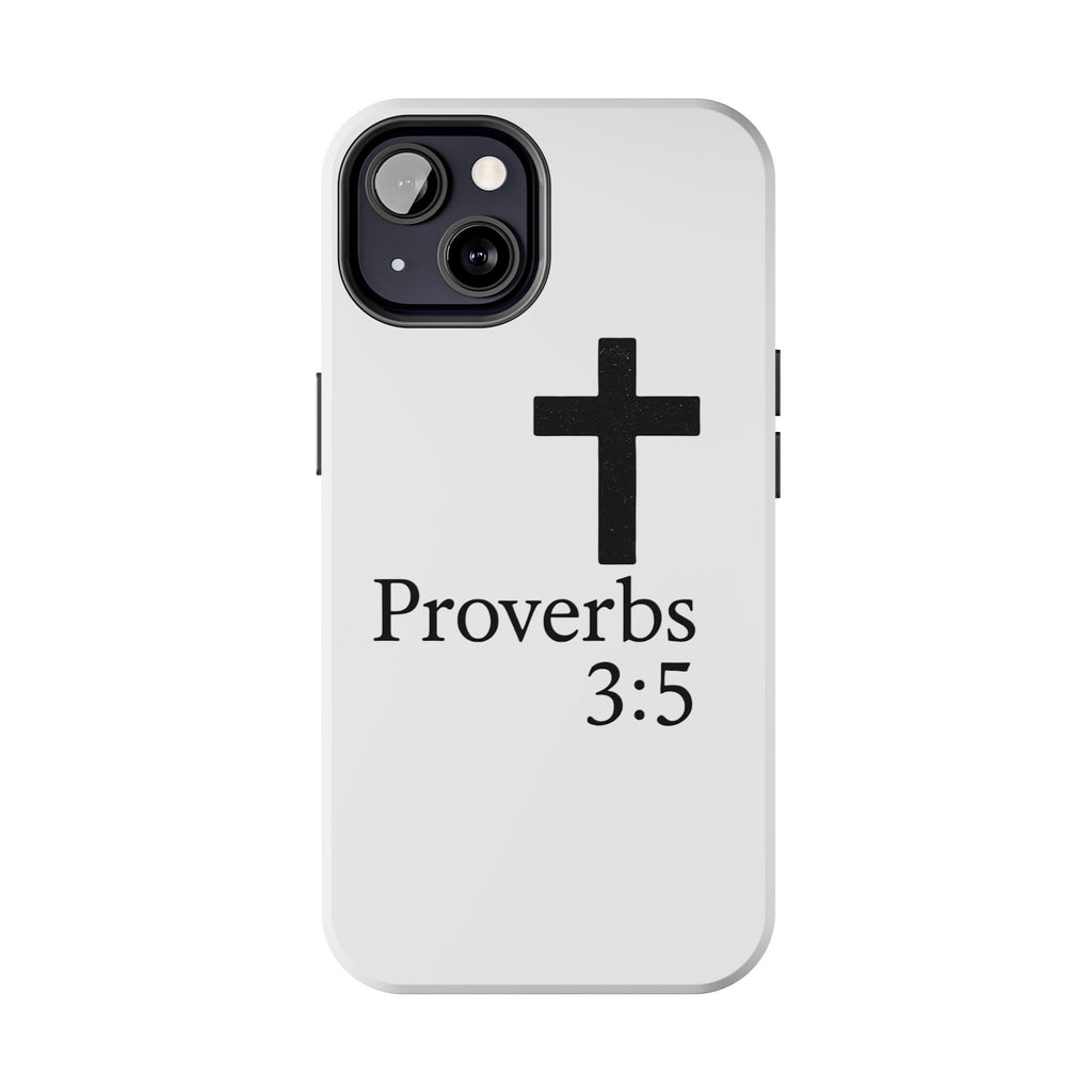 Proverbs 3:5 Cross Tough Phone Case — Christian Faith iPhone Case