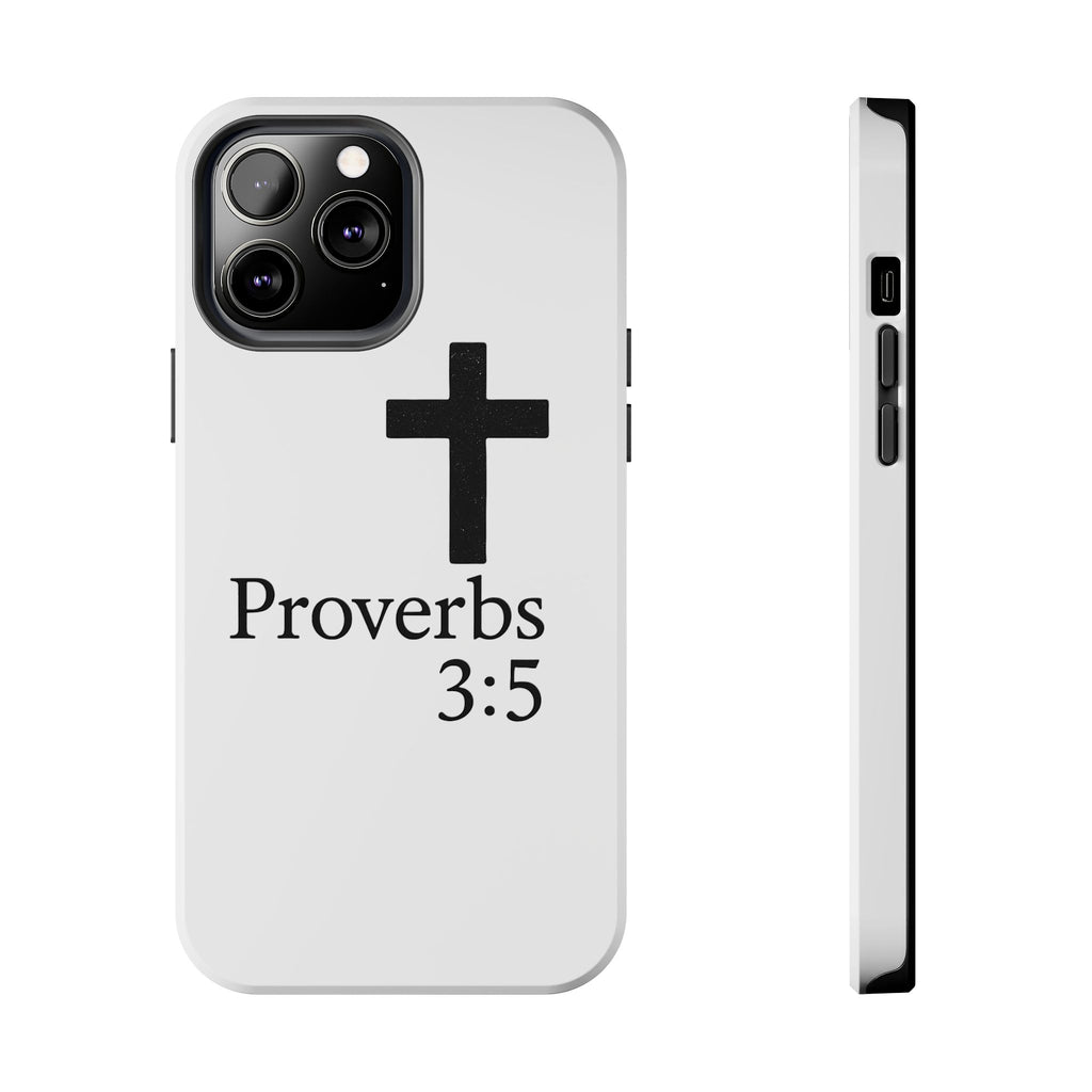 Proverbs 3:5 Cross Tough Phone Case — Christian Faith iPhone Case